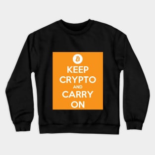 KEEP CRYPTO AND CARRY ON Crewneck Sweatshirt